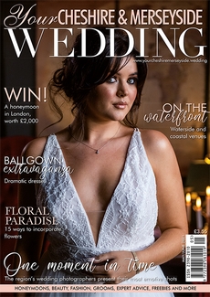 Issue 57 of Your Cheshire & Merseyside Wedding magazine