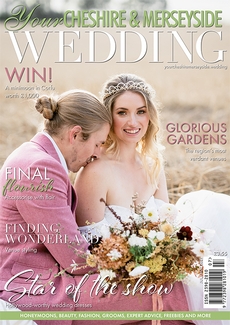 Issue 58 of Your Cheshire & Merseyside Wedding magazine