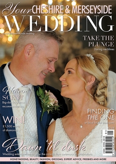 Your Cheshire and Merseyside Wedding magazine, Issue 61