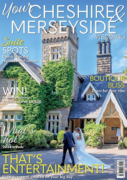 Issue 73 of Your Cheshire and Merseyside Wedding magazine
