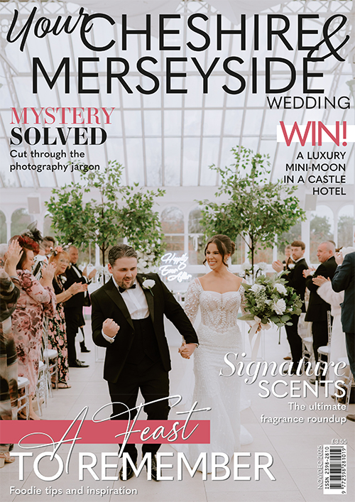 Issue 84 of Your Cheshire and Merseyside Wedding magazine