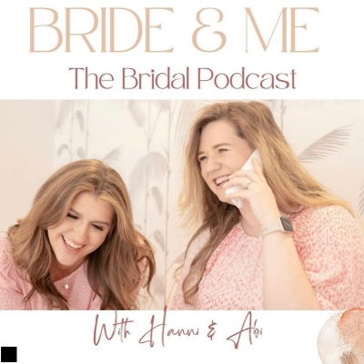 Wedding News: Bride & Me: The new podcast from the team behind My Funny Valentine